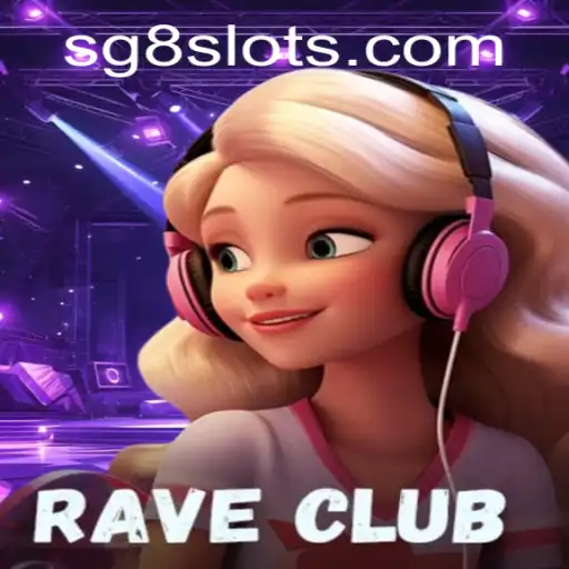 RaveClub: A Revolutionary Experience in the Gaming World with SG8